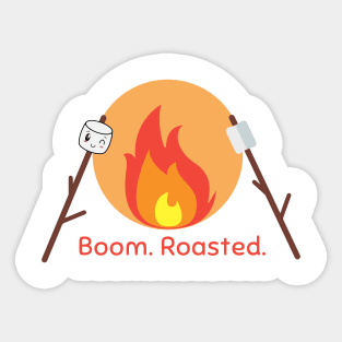 Boom roasted! Sticker